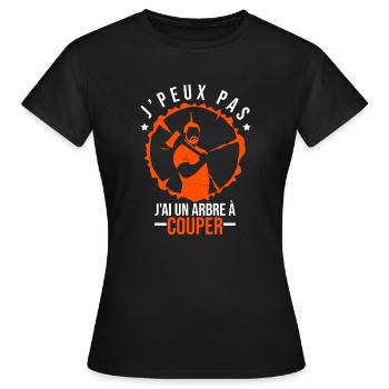J'peux pas j'ai un arbre à couper. Humour bûcheron - T-shirt Femme - noir - Devant - AI Model Female 172 dark (172cm)