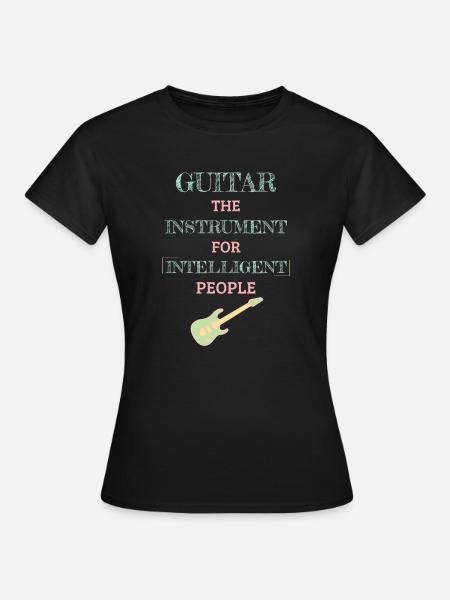 Guitar Instrument For Intelligent People Light - Women's T-Shirt - black
