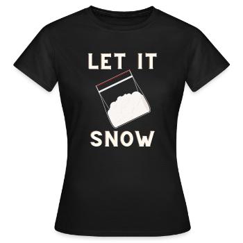 Let it snow - Frauen T-Shirt - Schwarz - Vorne - AI Model Female 172 dark (172cm)