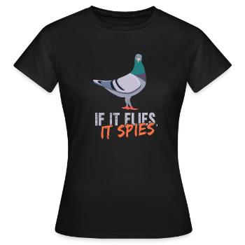 Quand il vole, il espionne - T-shirt Femme - noir - Devant - AI Model Female 172 dark (172cm)