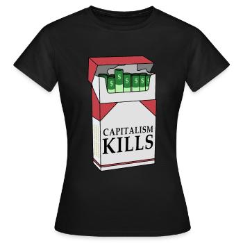 Capitalism kills - Women's T-Shirt - black - Front - AI Model Female 172 dark (172cm)