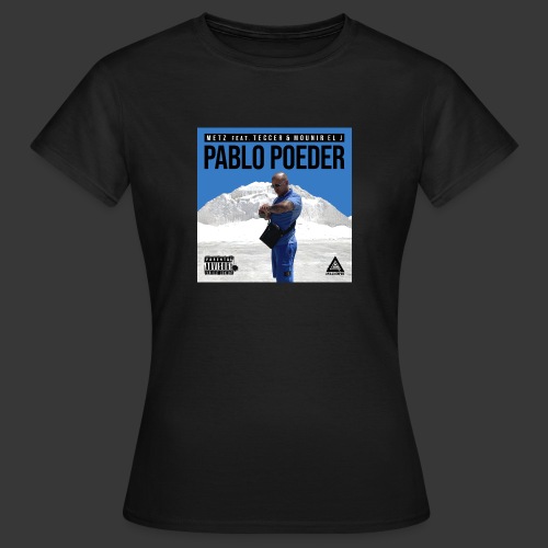 PABLO POWDER - Women's T-Shirt
