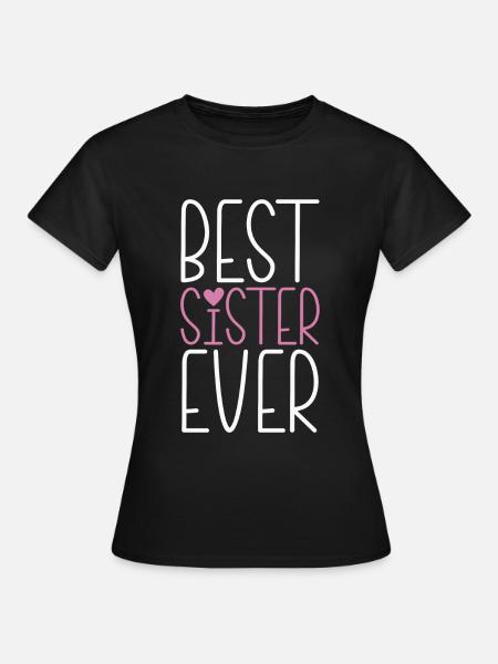 Beste Schwester - Frauen T-Shirt - Schwarz