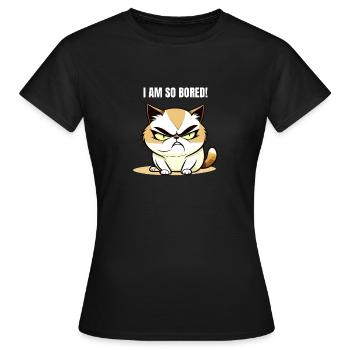 Je m’ennuie tellement - Drôle de chat qui s’ennuie - T-shirt Femme - noir - Devant - AI Model Female 172 dark (172cm)