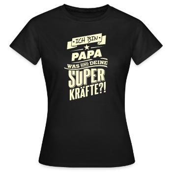 Superkraefte Papa Geburtstag RAHMENLOS Geschenk - Frauen T-Shirt - Schwarz - Vorne - AI Model Female 172 dark (172cm)