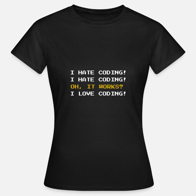 I love CODING Programmer Shirt IT Code Online - Women's T-Shirt - black