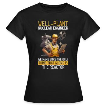Kernenergie Spruch für Kernenergie - Frauen T-Shirt - Schwarz - Vorne - AI Model Female 172 dark (172cm)