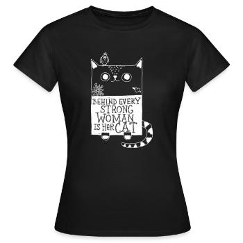 Behind every strong woman is her cat! Girlpower - Frauen T-Shirt - Schwarz - Vorne - AI Model Female 172 dark (172cm)