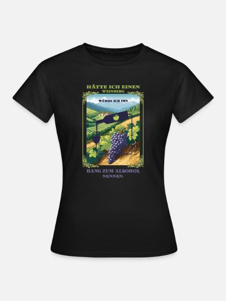 Hang zum Alkohol - Frauen T-Shirt - Schwarz