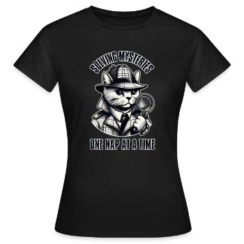 Résoudre des mystères, une sieste à la fois ! - T-shirt Femme - noir - Devant - AI Model Female 172 dark (172cm)