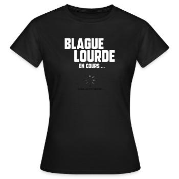 Blague lourde en cours… - T-shirt Femme - noir - Devant - AI Model Female 172 dark (172cm)