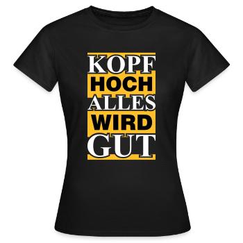 alles wird gut - Frauen T-Shirt - Schwarz - Vorne - AI Model Female 172 dark (172cm)