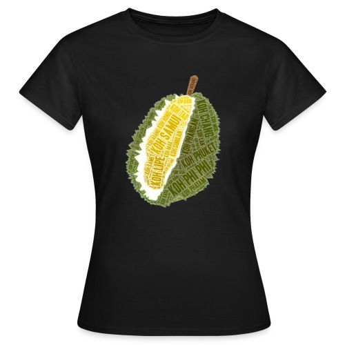 Durian Stinkfrucht Thailand Urlaub Thai Inseln - Frauen T-Shirt