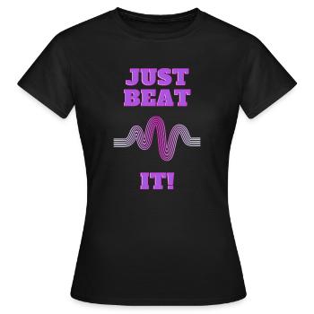 Schlage ihn einfach - Frauen T-Shirt - Schwarz - Vorne - AI Model Female 172 dark (172cm)