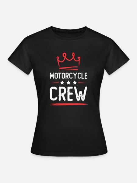 Motorcycle Crew - Frauen T-Shirt - Schwarz