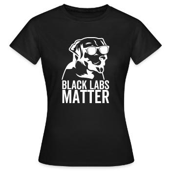Black Labs Matter - Frauen T-Shirt - Schwarz - Vorne - AI Model Female 172 dark (172cm)
