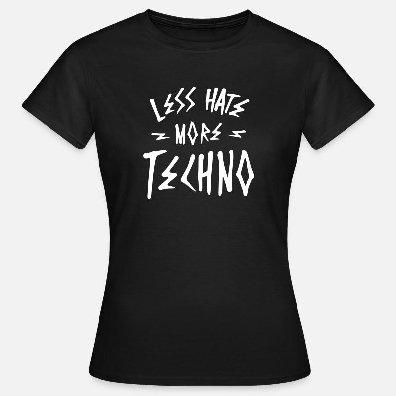 Less hate more techno - Women's T-Shirt - black