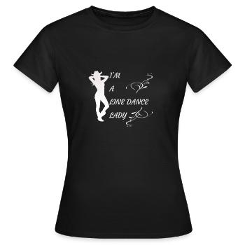 i m a line dancelady - Frauen T-Shirt - Schwarz - Vorne - AI Model Female 172 dark (172cm)