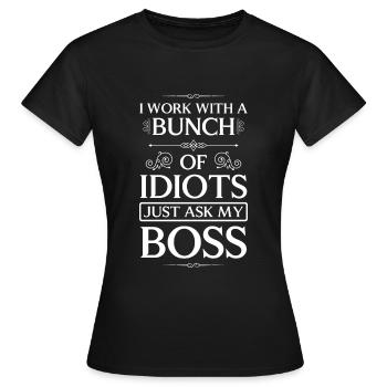 Idiot Dictons Collègues Provocation - T-shirt Femme - noir - Devant - AI Model Female 172 dark (172cm)