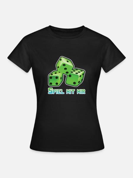 Würfel oder Würfelspiel I Spiel mit mir - Frauen T-Shirt - Schwarz