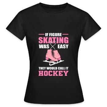 Patinage sur glace Patinage sur glace Patinage sur glace - T-shirt Femme - noir - Devant - AI Model Female 172 dark (172cm)