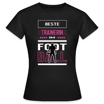 Beste Football Trainerin Footballtrainerin Spiel - Frauen T-Shirt - Schwarz - Vorne - AI Model Female 172 dark (172cm)