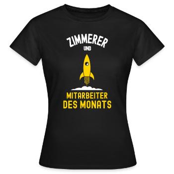 Zimmerer Mitarbeiter des Monats Zimmerei Kollegen - Frauen T-Shirt - Schwarz - Vorne - AI Model Female 172 dark (172cm)