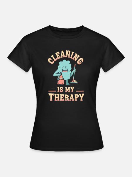 Sauberkeit - Frauen T-Shirt - Schwarz