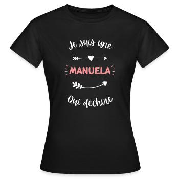 Je suis une Manuela qui déchire - T-shirt Femme - noir - Devant - AI Model Female 172 dark (172cm)