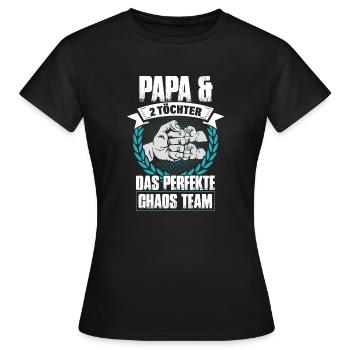 Papa und 2 Töchter Das Perfekte Chaos Team - Frauen T-Shirt - Schwarz - Vorne - AI Model Female 172 dark (172cm)