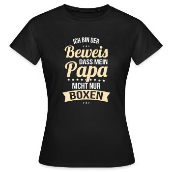 Ich bin der Beweis das mein Papa nicht nur boxen - Frauen T-Shirt - Schwarz - Vorne - AI Model Female 172 dark (172cm)