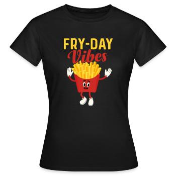 Fries & Fun: It's All About Fry Day Vibes - Women's T-Shirt - black - Front - AI Model Female 172 dark (172cm)