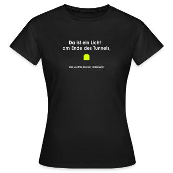 Licht am Ende des Tunnels - Frauen T-Shirt - Schwarz - Vorne - AI Model Female 172 dark (172cm)