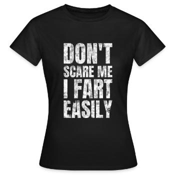Ne me fais pas peur je pète facilement les pets - T-shirt Femme - noir - Devant - AI Model Female 172 dark (172cm)