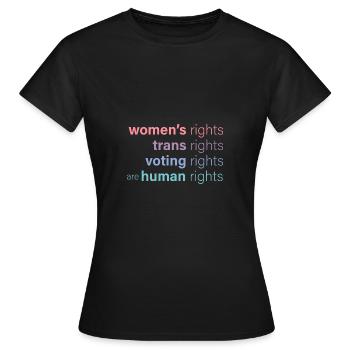 Women's rights are human rights - Women's T-Shirt - black - Front - AI Model Female 172 dark (172cm)