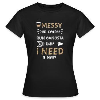 Messy Bun Coffee Run Gangsta Rap... - Frauen T-Shirt - Schwarz - Vorne - AI Model Female 172 dark (172cm)