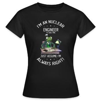Nuklearingenieur für Kernkraftwerk und Kernenergie - Frauen T-Shirt - Schwarz - Vorne - AI Model Female 172 dark (172cm)