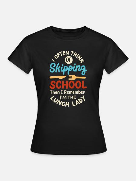 Schule Mitarbeiterin Cafeteria - Frauen T-Shirt - Schwarz