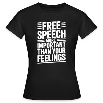 La liberté d’expression est plus importante que les sentiments - T-shirt Femme - noir - Devant - AI Model Female 172 dark (172cm)