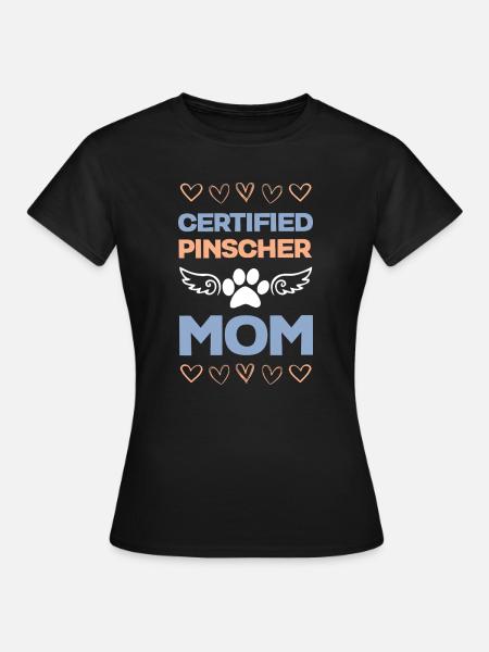 Pinscher Mom Certified - Frauen T-Shirt - Schwarz