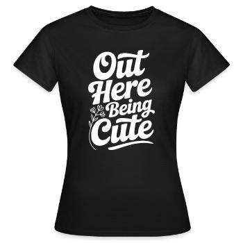 Hier draußen süß sein - Frauen T-Shirt - Schwarz - Vorne - AI Model Female 172 dark (172cm)