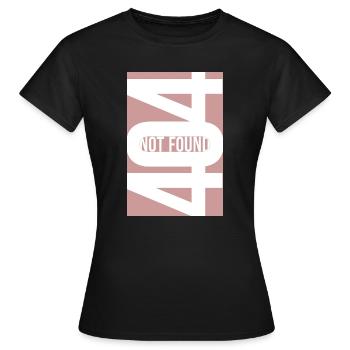 404 Not Found - Dusty Rose - Frauen T-Shirt - Schwarz - Vorne - AI Model Female 172 dark (172cm)