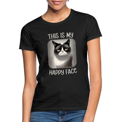 this is my happy face - Cat lover - T-skjorte for kvinner