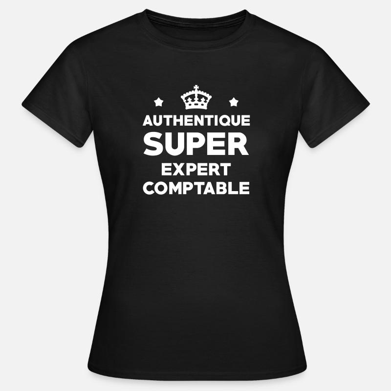 Expert Comptable / Comptabilité / Comptable / - T-shirt Femme - noir