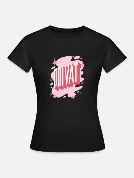 PRIVAT - Frauen T-Shirt - Schwarz