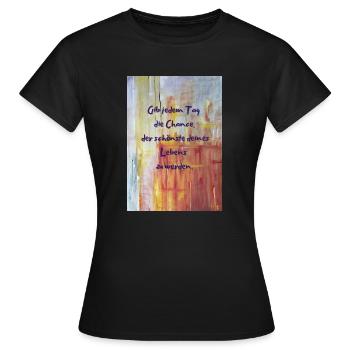 Jeden Tag, bester Tag, mein Tag - Frauen T-Shirt - Schwarz - Vorne - AI Model Female 172 dark (172cm)