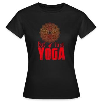 But first yoga - T-shirt Femme - noir - Devant - AI Model Female 172 dark (172cm)