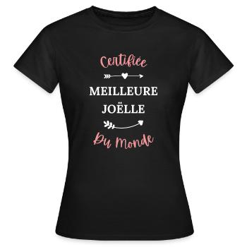 Certifiée meilleure Joëlle du monde - T-shirt Femme - noir - Devant - AI Model Female 172 dark (172cm)