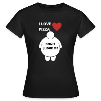J’adore la pizza, je n’ai pas honte du ventre épais Serré - T-shirt Femme - noir - Devant - AI Model Female 172 dark (172cm)
