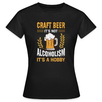Funny Beer Drinker Beer Drinker Beer Brewer Motif - Women's T-Shirt - black - Front - AI Model Female 172 dark (172cm)